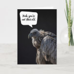 Cartão Funny Vulture Dark Humor Birthday<br><div class="desc">You know you're getting older when vultures are circling while you mow the grass... .a fun and (admittedly,  a bit dark) silly birthday card. Make someone's birthday special... especially when they have a kinda sick sense of humor!!</div>