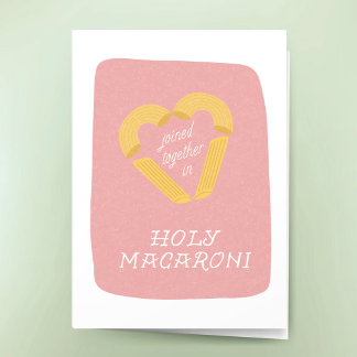Cartão Funny Wedding Holy Macaroni Punny Congratulations 