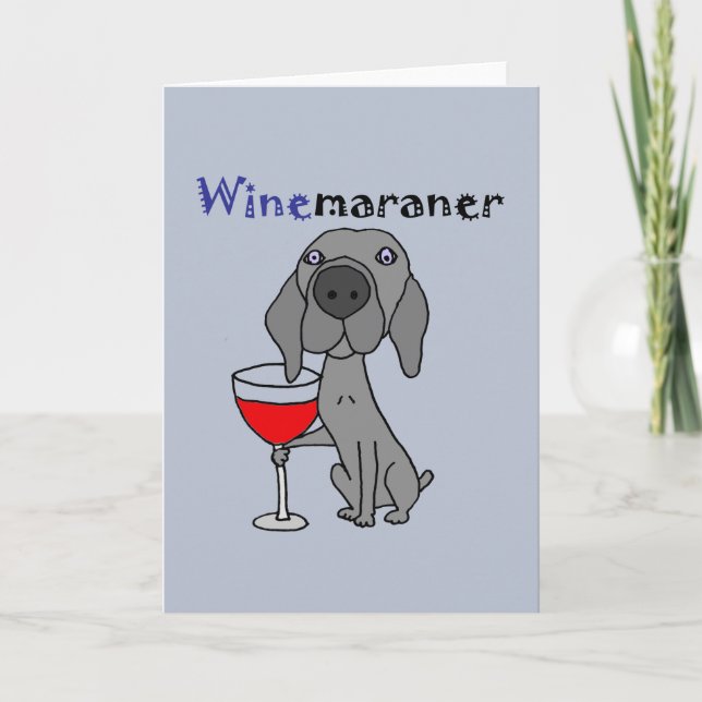Cartão Funny Weimaraner Dog Drinking Red Wine (Frente)