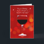 Cartão Funny Wine Themed Birthday Card<br><div class="desc">This is a funny 1/2 full or 1/2 empty question for the birthday person!  See if they are an optimist,  realist,  or just like to drink wine!  Seriously,  it's what's left in the bottle that counts!</div>