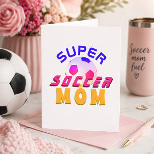 Cartão Futebol de Super Mãe Futebol Dia das Mães Esportiv