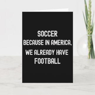 Cartão Futebol Porque Na América Já Temos Futebol F