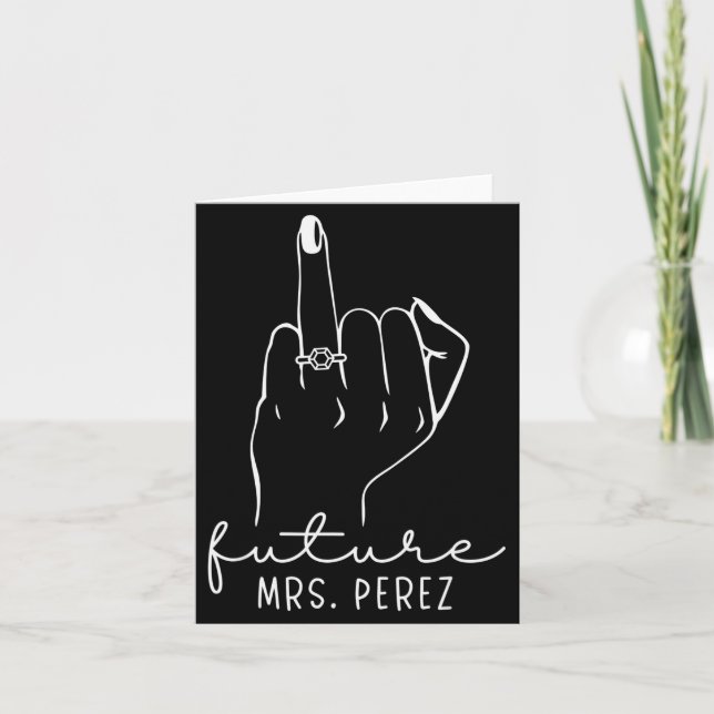 Cartão Future Mrs. Perez New Bridal To Be Fiance Bachelor (Frente)