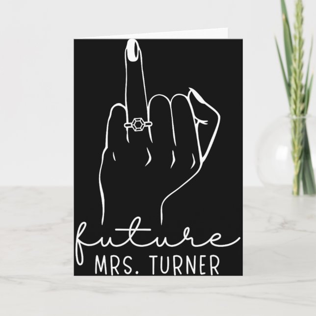 Cartão Future Mrs. Turner New Bridal To Be Fiance Bachelo (Frente)