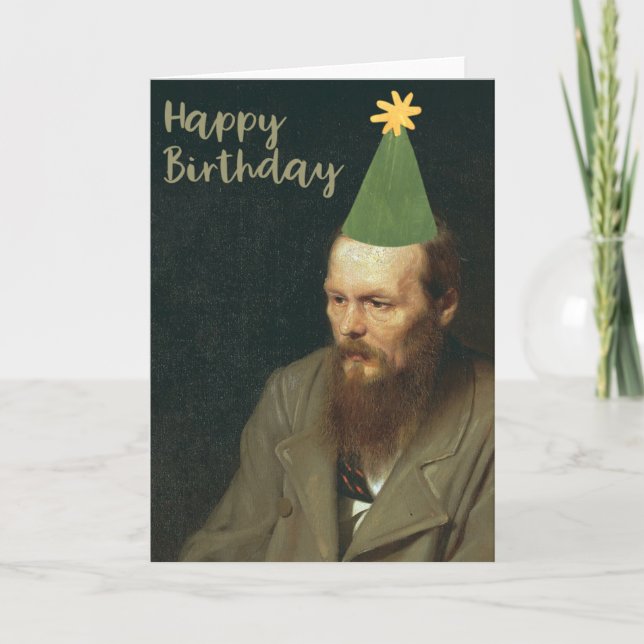 Cartão Fyodor Dostoevsky diz feliz aniversário (Frente)