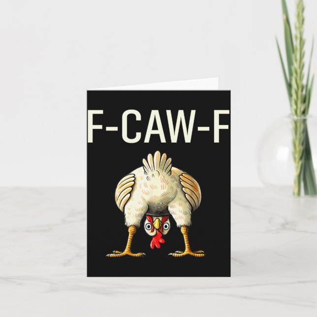 Cartão Galinha F Caw F Engraçada Fcwf Bunda F-caw-f  (Frente)