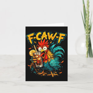 Cartão Galo Vintage F-Caw-F Chá Gelado Engraçado Sarcásti