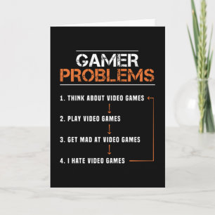 Cartão Gamer Problems Gaming - Boys Kids Gift