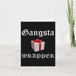 Cartão Gangsta Wrapper Christmas Em Julho T Shirts