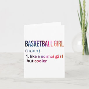 Cartão Garota De Basquete Como Uma Garota Normal Mas Gala