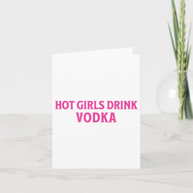 Cartão Garotas Engraçadas Bebem Bebado De Vodka Bebem Beb (Frente)