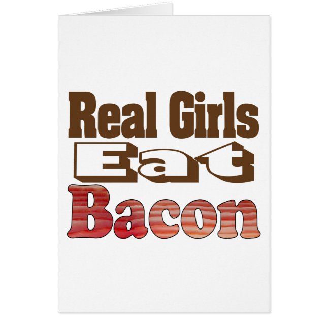 Cartão Garotas Reais Comem Bacon (Frente)