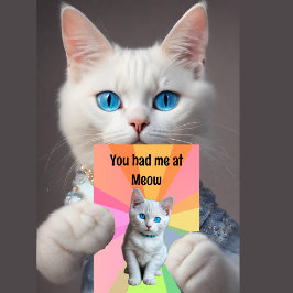 Cartão Gato bonito, amante de gato, você me pegou no Meow