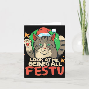 Cartão Gato Engraçado De Natal Olhe Para Mim Sendo Todo F