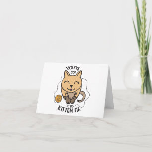 Cartão Gato Fofo - Você Deve Estar Brincando Comigo - Olá