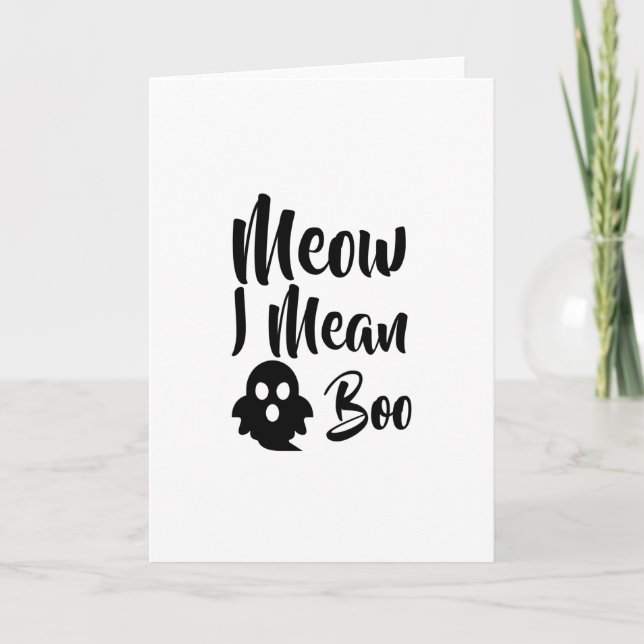 Cartão Gato Meow Quero Dizer Boo-catoween-dia-das-bruxas- (Frente)