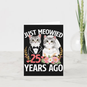 Cartão Gato Meowied 25º Aniversário de Casamento 25 Anos