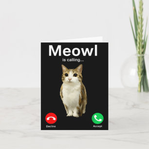 Cartão Gato Meowl Chamando Coruja Cursed Internet Engraça