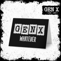 Gen X Generation X Gen Xer Gen X Qualquer Que Seja