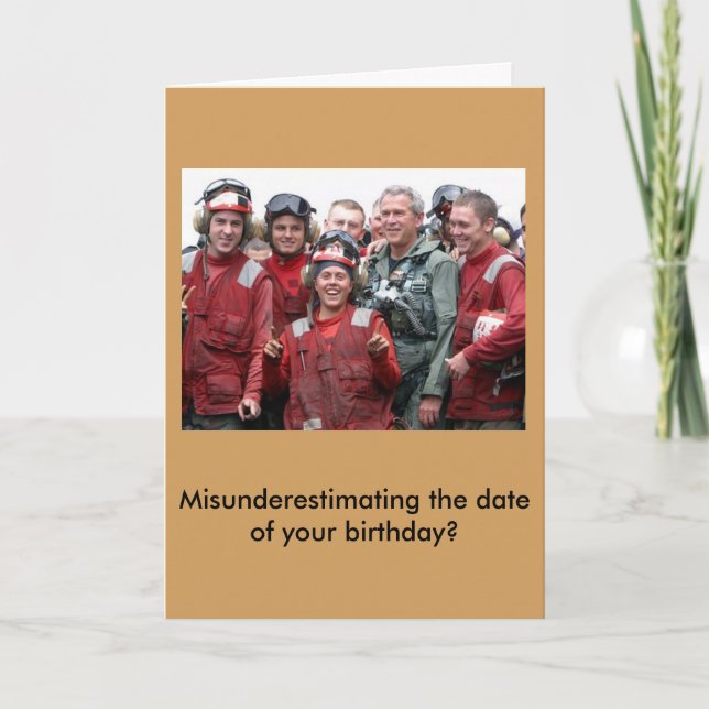 Cartão George Bush Belated Birthday Card (Frente)