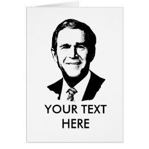 Cartão George W Bush Gear