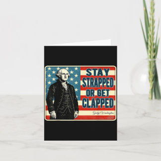 Cartão George Washington Permaneça Armado ou Leve um Chut