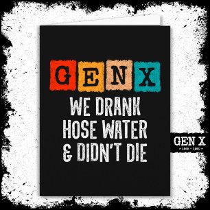 Cartão Geração X Gen X Hose Gen Xer Funny Gen X
