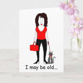 Cartão Getting Old Birthday Card for Women