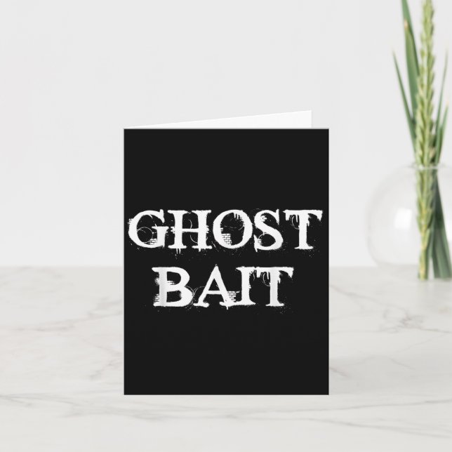 Cartão Ghost Bait Funny Paranormal Fantasma Caçando Assus (Frente)