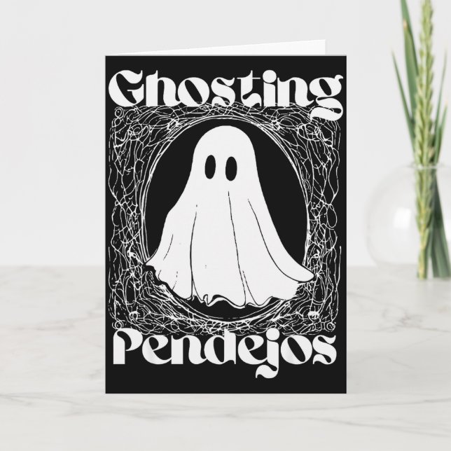 Cartão Ghosting Pendejos Funny Mexican Ghost Halloween Hi (Frente)