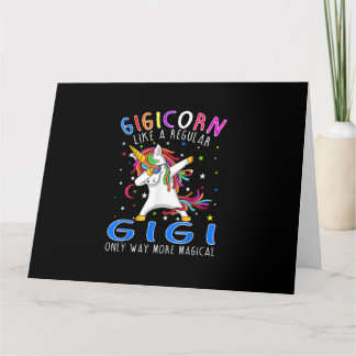 Cartão Gigicorn Like A Regular Gigi Only Way More Magical