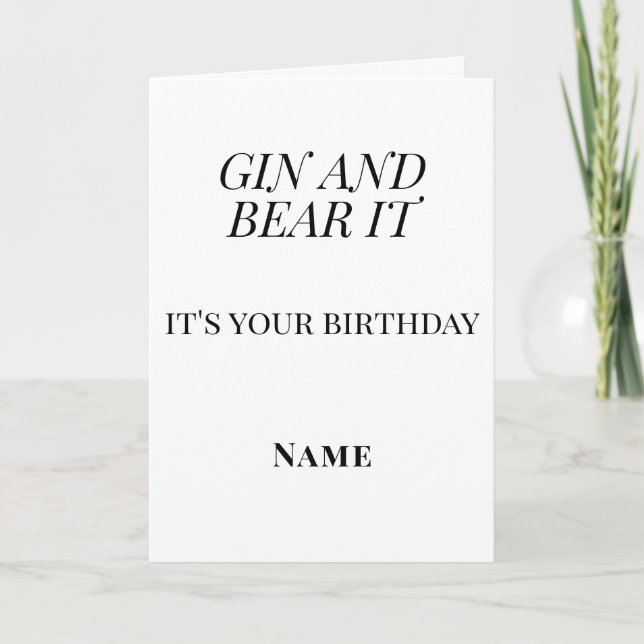 Cartão Gin and Bear It Birthday – Personalised Funny (Frente)