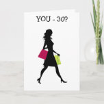 CARTÃO GIRL FRIEND U SHOP LIKE YOUR 21=30TH BIRTHDAY CARD<br><div class="desc">TELL YOUR GF THAT SHE SHOPS LIIE SHE IS STILL "21" EVEN THOUGH SHE IS TURNING "30" AND PUT A HUGE SMILE ON HER FACE. GREAT GROUP CARD FROM THE GALS AS WELL :)</div>