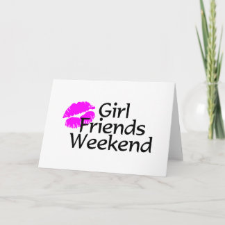 Cartão Girl Friends Weekend