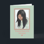 Cartão Girl with Dark Hair Best Friend Birthday<br><div class="desc">This card features a gouache painting of a young tween/teen girl with straight,  dark hair,  and says,  “To my best friend,  on her BIRTHDAY.” Inside,  “Wishing you the BEST of everything you could ever want. Love you. Have a Happy,  HAPPY Birthday!”</div>