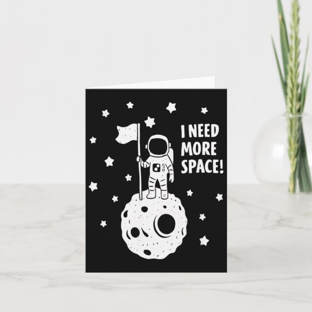Cartão Give Me More Space Funny Astronaut Moon Star Humor (Frente)