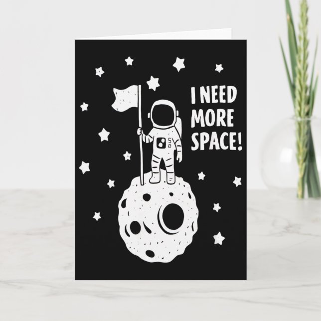 Cartão Give Me More Space Funny Astronaut Moon Star Humor (Frente)
