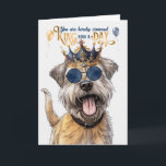 Cartão Glen de Imaal Terrier Dog King Funny Birthday<br><div class="desc">Este feliz,  apavorante,  é um Glen of Imaal ou para amantes da raça Glen,  e eles estão prontos para uma celebração real de aniversário.</div>
