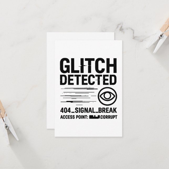 Cartão GLITCH DETECTADO - Transmissão de Sinal Corrompida (Frente/Verso In Situ)