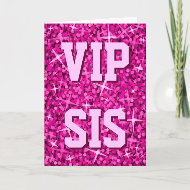 Cartão Glitz Pink 'VIP SIS' 'Happy Birthday' card (Frente)