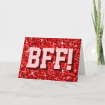 Cartão Glitz Red 'BFF!' 'Happy Birthday' greetings card<br><div class="desc">Greetings card with a modern printed design with stars scattered over a stylised "sequin look" pattern background and 'BFF!' written in shades of red. A customizable design for you to personalise with your own text, images and ideas. Please note this is a printed digital art image. The product does not...</div>