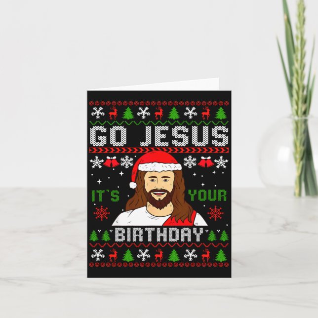 Cartão Go Jesus It’s Your Birthday Funny Ugly Christmas G (Frente)