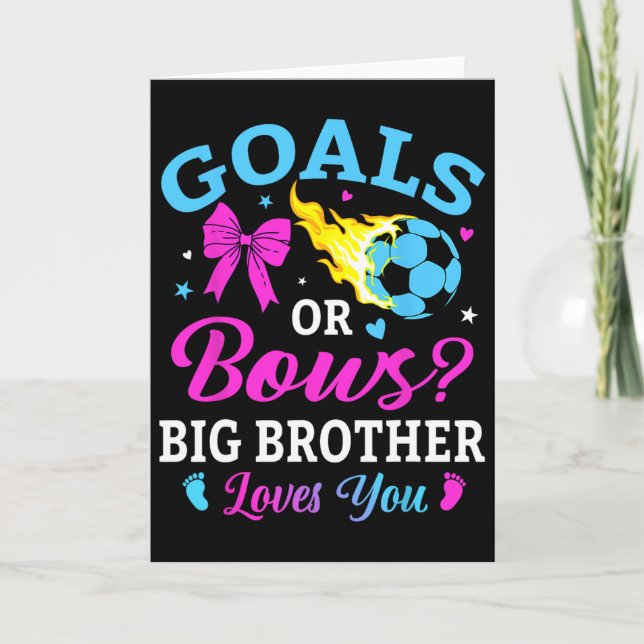 Cartão Goals Or Bows Big Brother Loves You Soccer Gender  (Frente)