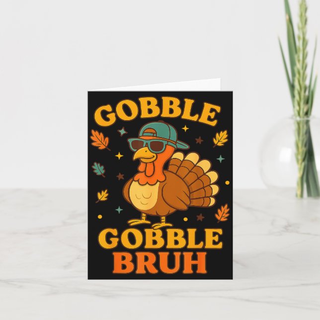 Cartão Gobble Bruh Funny Turkey Thanksgiving Men Women Ki (Frente)
