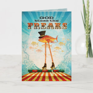 Cartão God Bless the Freaks (Greeting Card)