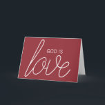 Cartão God Is Love Modern Christian<br><div class="desc">It is simple: God is love. This modern Christian design helps you spread the good news and that all of us are loved more than we could ever imagine.</div>