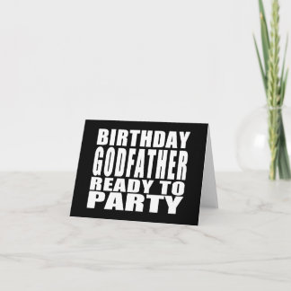 Cartão Godfathers : Birthday Godfather Ready to Party