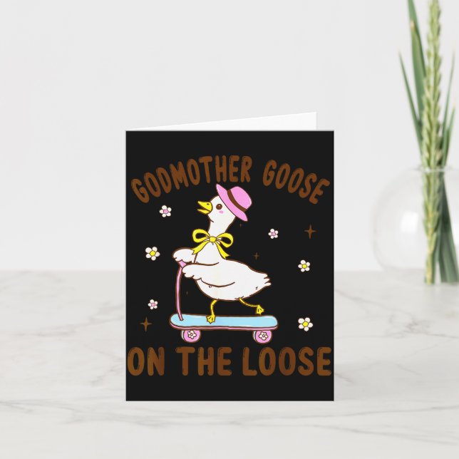 Cartão Godmother Goose On The Loose Funny Birthday Matchi (Frente)