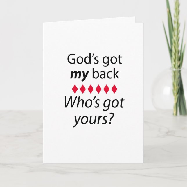 Cartão God's got my back, who's got yours greeting card (Frente)