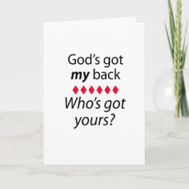 Cartão God's got my back, who's got yours greeting card